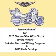 2015 Harley Davidson Electra Glide Ultra Classic Touring Models Service Manual  - £20.38 GBP