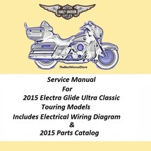 2015 Harley Davidson Electra Glide Ultra Classic Touring Models Service ... - $28.95
