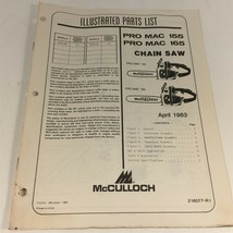 1983 McCulloch Pro Mac 155 165 Chain Saw Illustrated Parts List 216077-R1 - £19.91 GBP