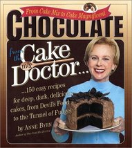 Chocolate from the Cake Mix Doctor Byrn, Anne - £4.92 GBP