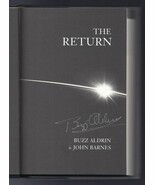 The Return by John Barnes and Buzz, Jr. Aldrin (2000, Hardcover) Signed 1st - $299.42