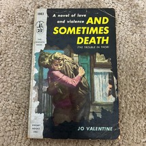 And Sometimes Death Forced Proximity Romance Paperback Book by Jo Valentine 1955 - £9.11 GBP