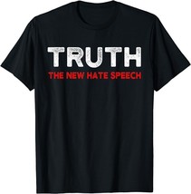 Truth The New Hate Speech Political Correctness T-Shirt - £11.15 GBP+