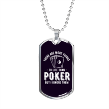 More Thing to Life Than Poker Gambler Necklace Stainless Steel or 18k Gold Dog  - £37.32 GBP+
