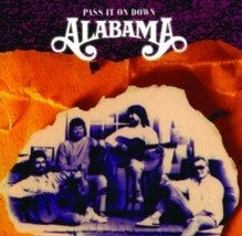 Alabama - Pass It on Down Alabama - Pass It on Down - CD - £17.90 GBP