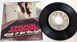 Chuck Mangione Give It All You Got Original Vinyl 45 RPM Record 1978 A&amp;M - £5.50 GBP