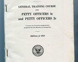 General Training Course for Petty Officer 3c &amp; 2c Restricted Manual 1938 - $33.66