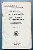 General Training Course for Petty Officer 3c &amp; 2c Restricted Manual 1938 - £26.80 GBP