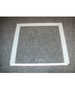 WR32X10130 GE REFRIGERATOR CRISPER FRAME GLASS 16 5/8" x 15 1/4" - $30.00