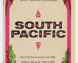 Jones Beach Theatre Program South Pacific 1968 Jerome Hines Kathleen Nolan  - £10.90 GBP