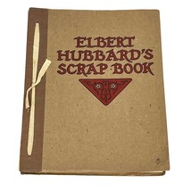 Elbert Hubbard&#39;s Scrap Book Copyright 1923 Paperback Butcher Paper Cover - $904.23 MXN