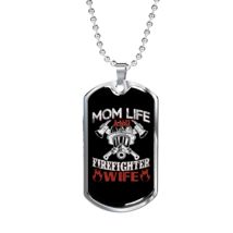 Mom Life Firefighter Wife Necklace Stainless Steel or 18k Gold Dog Tag 24&quot; Chain - £30.63 GBP+