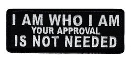 I Am Who I Am Approval Not Needed Hook Patch - £7.03 GBP