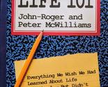 Life 101 - Everything We Wish We Had Learned About Life In School - But ... - £2.35 GBP