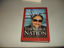 SIGNED The Savage Nation : Michael Savage (Hardcover, 2002) EX, 3rd - £10.11 GBP