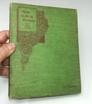Antique-Rare &quot;Give A Lift to Mortals &amp; Other Poems&quot; by McKinnie 1st Edition 1896 - £35.12 GBP