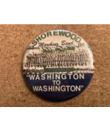 Vintage Shorewood Marching Band 1984 Washington to Washington Pinback Pi... - $8.50