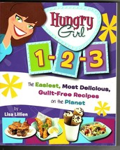 Hungry Girl 1-2-3 the Easiest Most Delicious Guilt-Free Recipes - £5.34 GBP