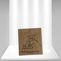 Vintage Stampin Up &#39;Heard you&#39;re sick as a Dog&#39; Wood Mount Rubber Stamp - £6.23 GBP