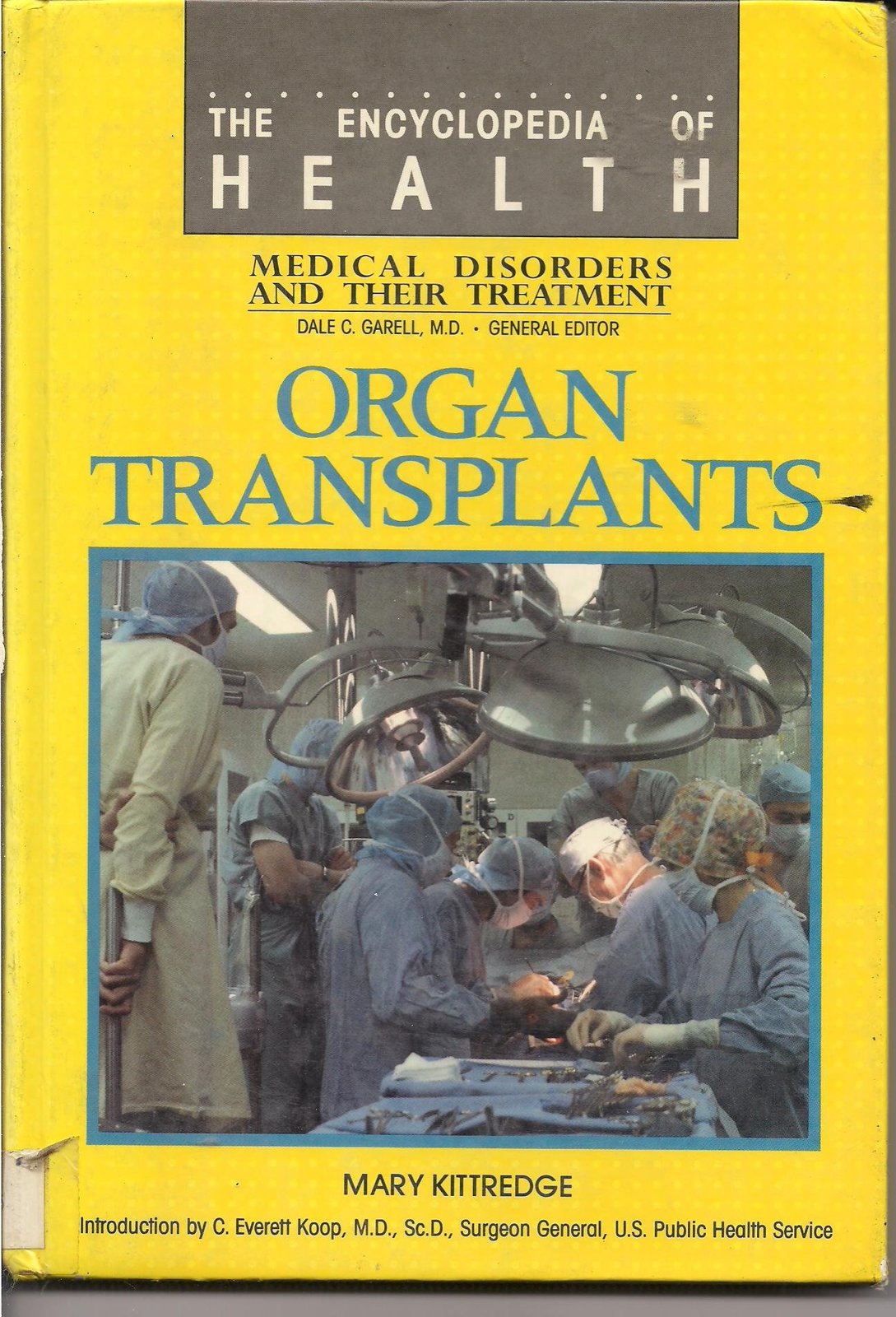 Organ Transplants (Encyclopedia of Health) Kittredge, Mary - $2.93