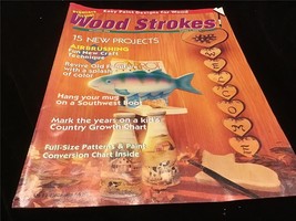 Wood Strokes Magazine November 1993 Easy Paint Designs for Wood, Airbrushing - $9.00