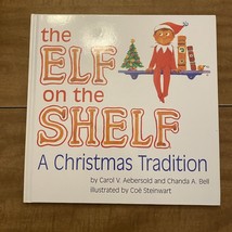 The Elf On The Shelf A Christmas Tradition Book Brown Hair Brown Eye Boy Used - $9.00