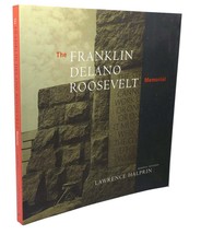 Lawrence Halprin The Franklin Delano Roosevelt Memorial 1st Edition 1st Printin - £57.46 GBP