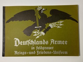 WWI, GERMANY&#39;S ARMY IN FELDG GRAY WAR AND PEACE UNIFORM, BERLIN 1916, RE... - $143.55
