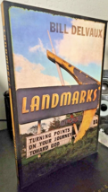 Landmarks: Turning Points On Your Journey Toward God | Bill Delvaux - £7.81 GBP