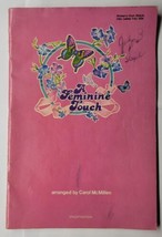 A Feminine Touch Carol McMillen Singspiration 1981 Sheet Music Book Vocal Choral - £5.56 GBP