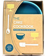 THE CAKE SET -SILICONE CAKE PAN AND CAKE RECIPE BOOK-  By Parragon Books... - $6.92