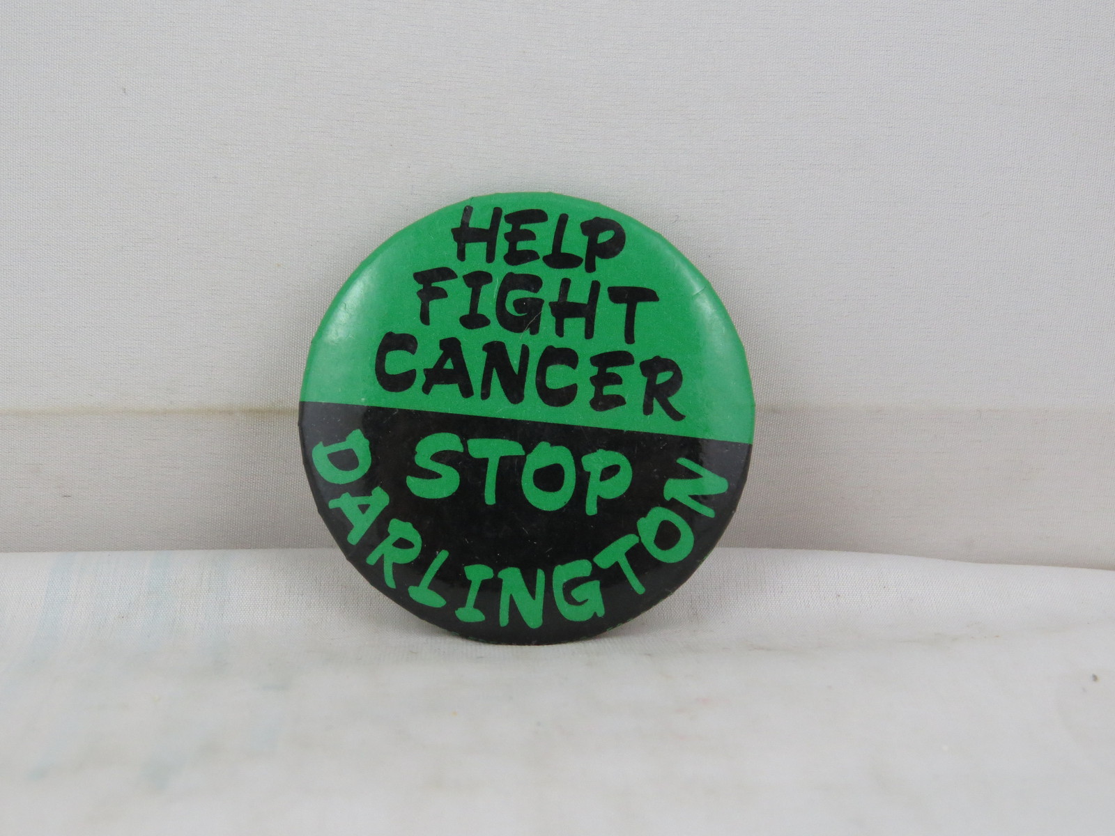 Vintage Protest Pin - Help Fight Cancer Stop Darlington - Celluloid Pin - $15.00