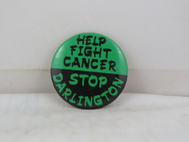 Vintage Protest Pin - Help Fight Cancer Stop Darlington - Celluloid Pin - $15.00