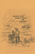 Double Dick Shakes Down The Thunder by Lee Priestley - Signed - $16.00