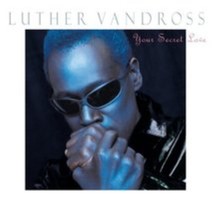 Your Secret Love by Luther Vandross Cd - £8.78 GBP