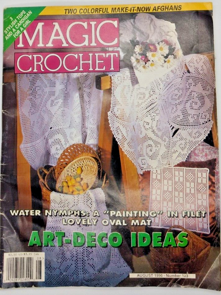 Vintage Magic Crochet Magazine August 1996 #103 Art-Deco Project Patterns - $7.91