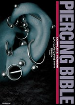 Piercing Bible An Investigation of contemporary Body Modification Japan Book - £74.59 GBP