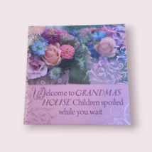 Framed Print Welcome to Grandmas House Flowers Spring Children Spoiled 8x8 - £5.38 GBP