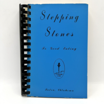 Stepping Stones Paperback Cookbook OK Christian Collage Women&#39;s Associat... - £7.84 GBP