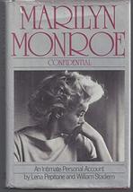 Marilyn Monroe Confidential: An Intimate Personal Account Lena Pepitone and Will - £6.26 GBP