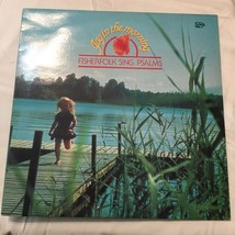 Fisherfolk Sing Palms Joy In The Morning 1982 Christian Folk xtian - $11.47