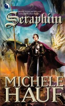 Seraphim (Changeling #1) by Michelle Hauf / 2006 Luna Fantasy - £0.90 GBP