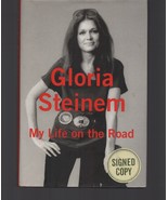 My Life on the Road / SIGNED / Gloria Steinem / NOT Personalized! 1ST ED HC 2015 - $27.89