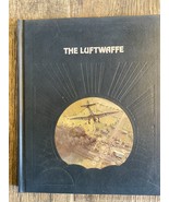 The Epic of Flight Ser.: Die Luftwaffe von Time-Life Books Editors - $8.32 CAD
