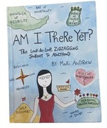 Am I There Yet? Book Loop-de-loop Zigzagging Journey to Adulthood by Mar... - £9.10 GBP