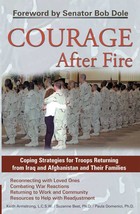 Courage After Fire: Coping Strategies for Troops Returning from Iraq and... - £3.21 GBP