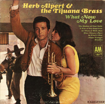 Herb Alpert &amp; The Tijuana Brass - What Now My Love (LP) (VG) - £4.47 GBP