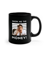 Jerry Maguire Show Me The Money Tom Cruise Movie 11oz Black Ceramic Coff... - £15.86 GBP