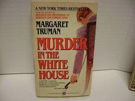 Murder in the White House (R) Truman, Margaret - £2.87 GBP