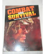 COMBAT AND SURVIVAL - WHAT IT TAKES TO FIGHT AND WIN (Vol. 24) Hard Cove... - $15.00